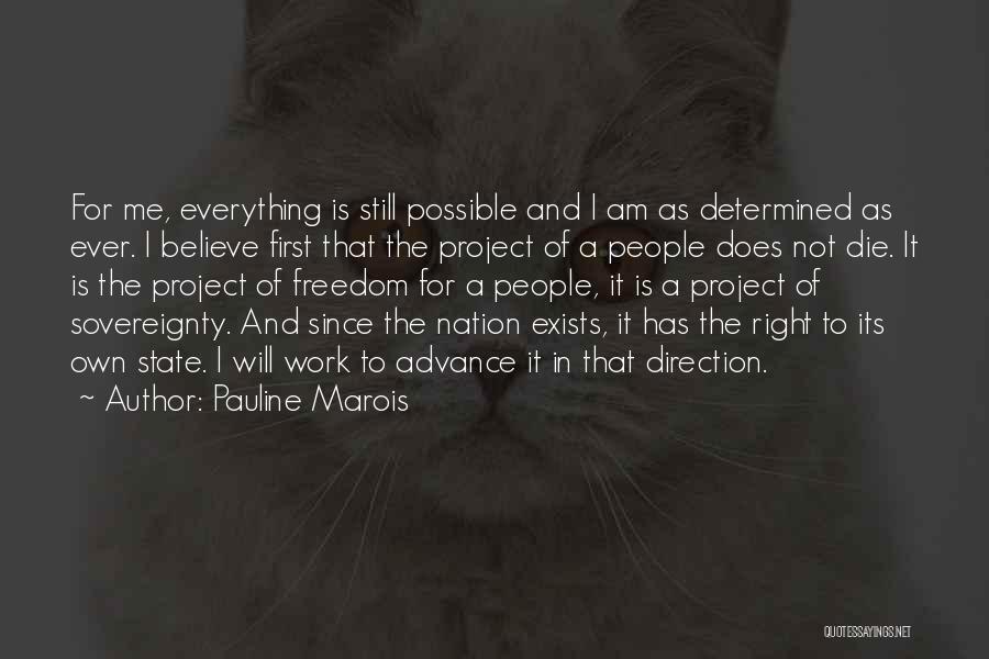 State Sovereignty Quotes By Pauline Marois