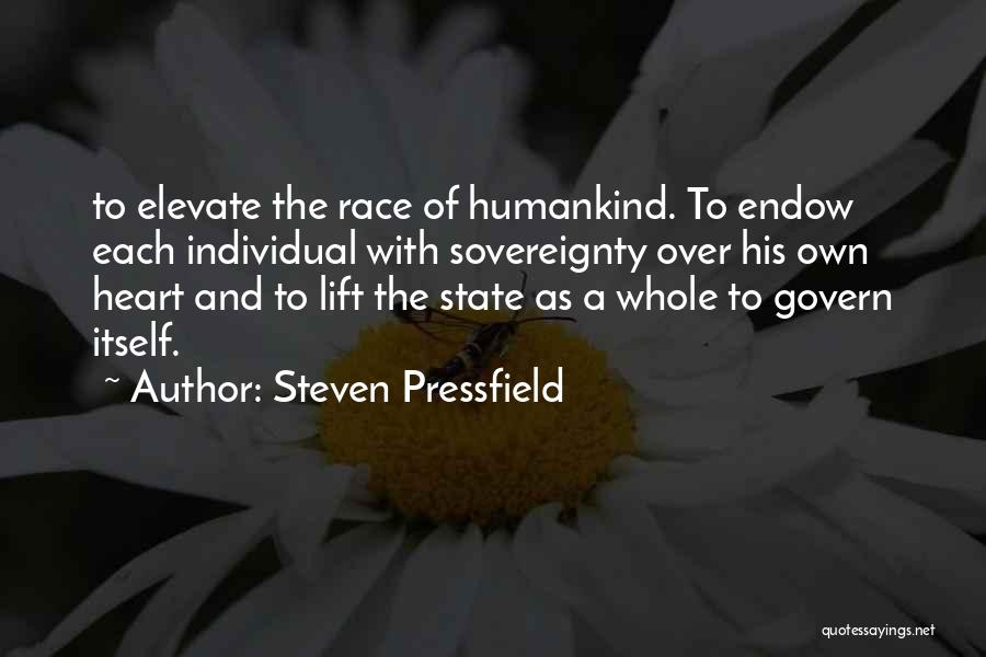 State Sovereignty Quotes By Steven Pressfield