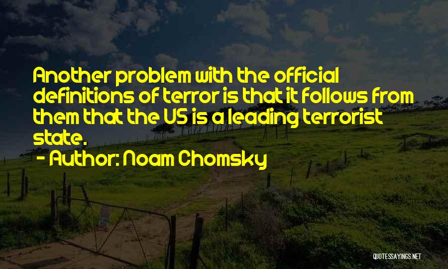 State Sponsored Terrorism Quotes By Noam Chomsky