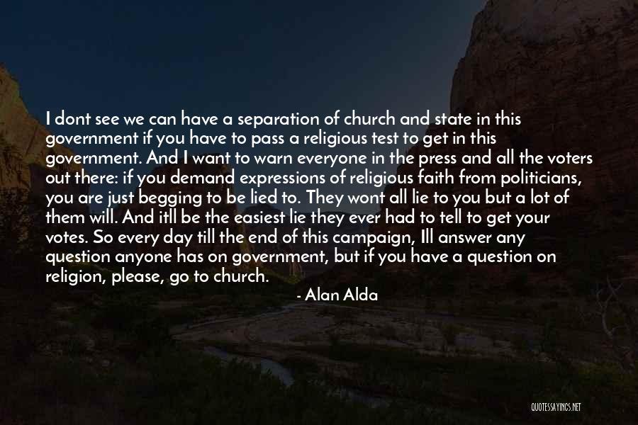 State Test Quotes By Alan Alda State Test Quotes By Alan Alda