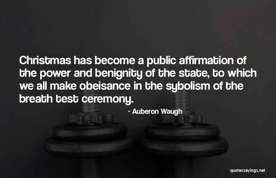 State Test Quotes By Auberon Waugh State Test Quotes By Auberon Waugh