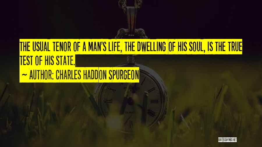 State Test Quotes By Charles Haddon Spurgeon