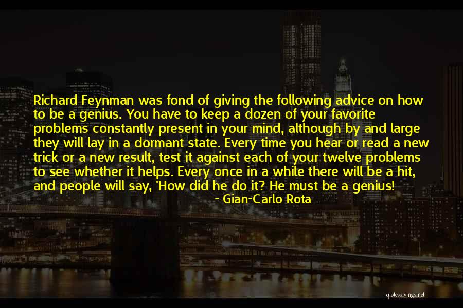State Test Quotes By Gian-Carlo Rota State Test Quotes By Gian-Carlo Rota
