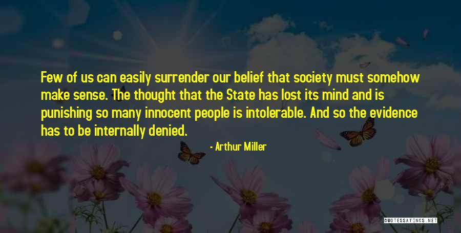 State That Many People Quotes By Arthur Miller State That Many People Quotes By Arthur Miller