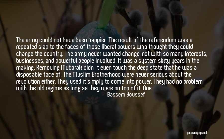 State That Many People Quotes By Bassem Youssef State That Many People Quotes By Bassem Youssef