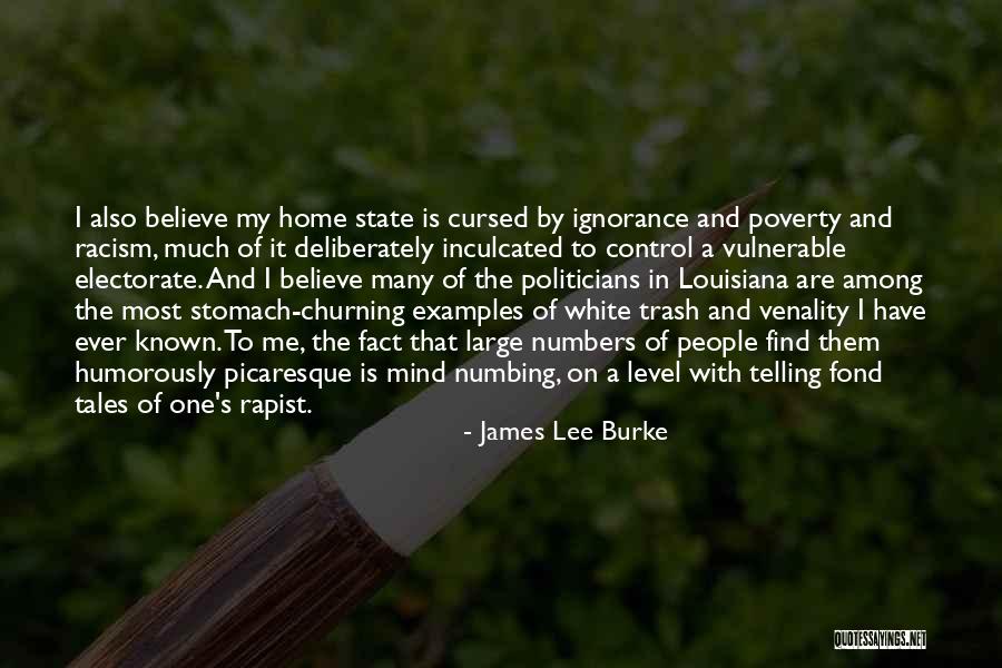 State That Many People Quotes By James Lee Burke State That Many People Quotes By James Lee Burke