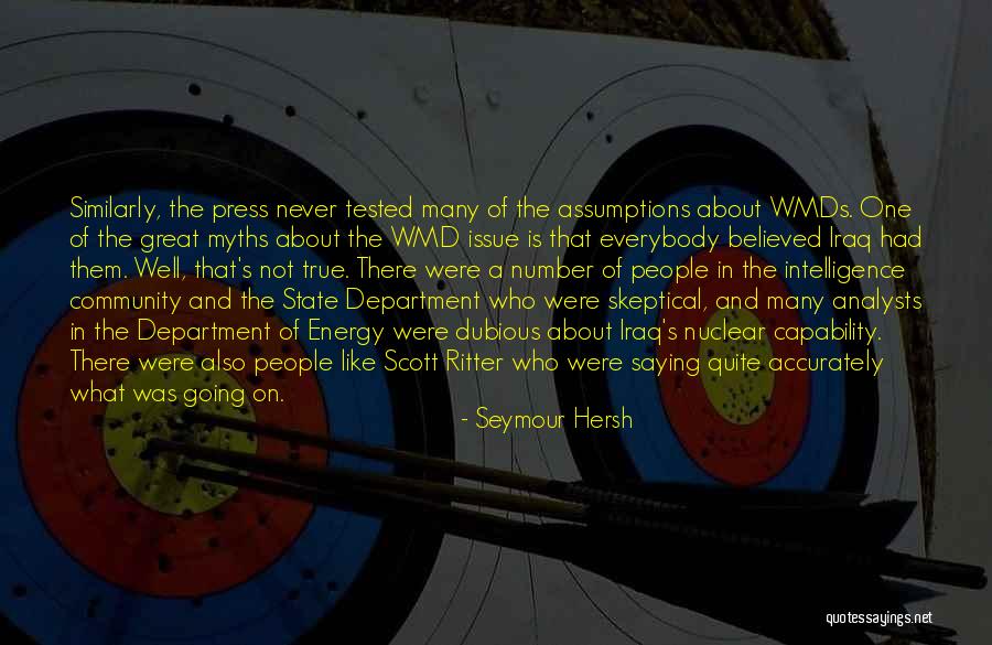 State That Many People Quotes By Seymour Hersh State That Many People Quotes By Seymour Hersh