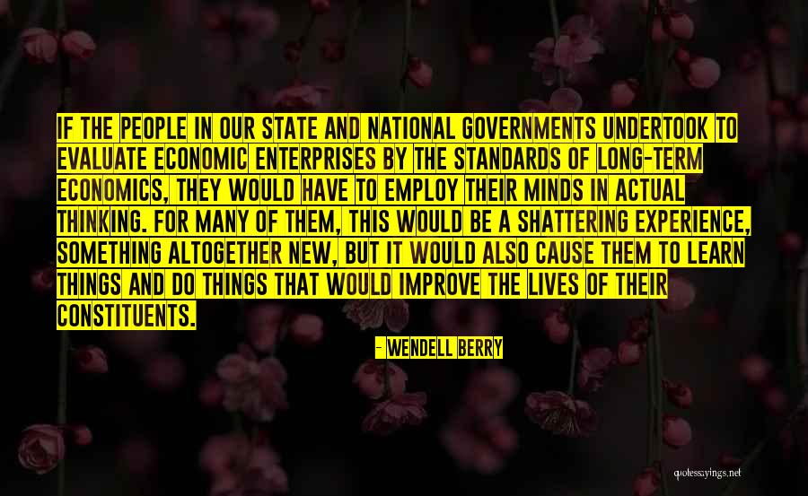 State That Many People Quotes By Wendell Berry State That Many People Quotes By Wendell Berry