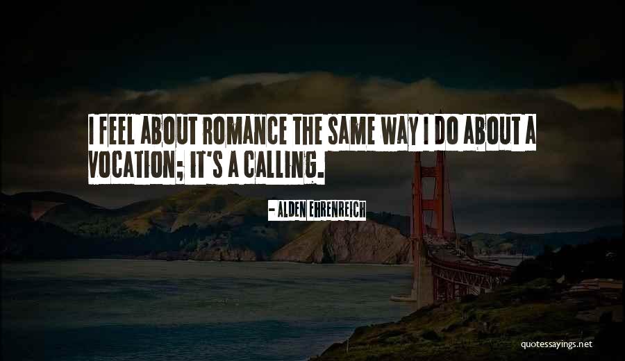 State Theater Quotes By Alden Ehrenreich State Theater Quotes By Alden Ehrenreich