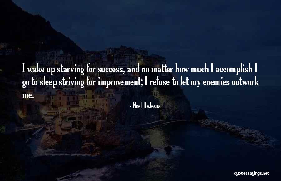 State Tour Quotes By Noel DeJesus State Tour Quotes By Noel DeJesus