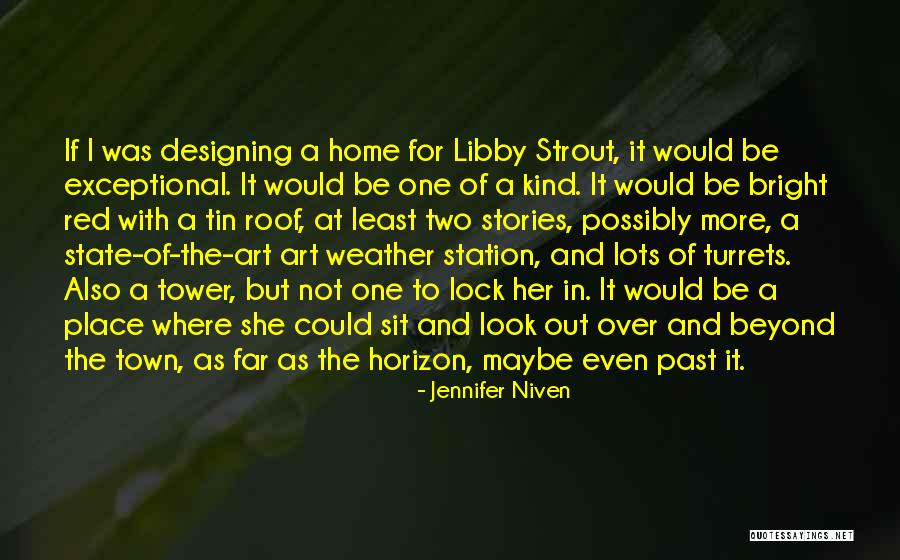 State Tower Quotes By Jennifer Niven State Tower Quotes By Jennifer Niven