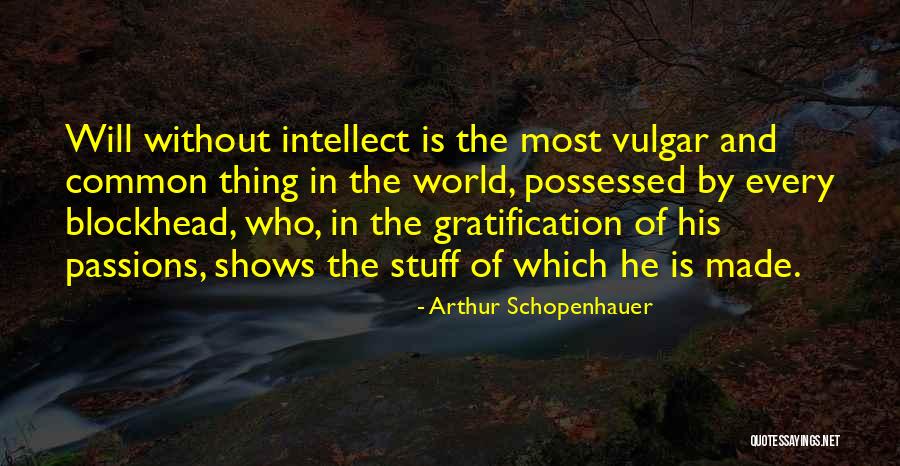 Statelet Quotes By Arthur Schopenhauer Statelet Quotes By Arthur Schopenhauer