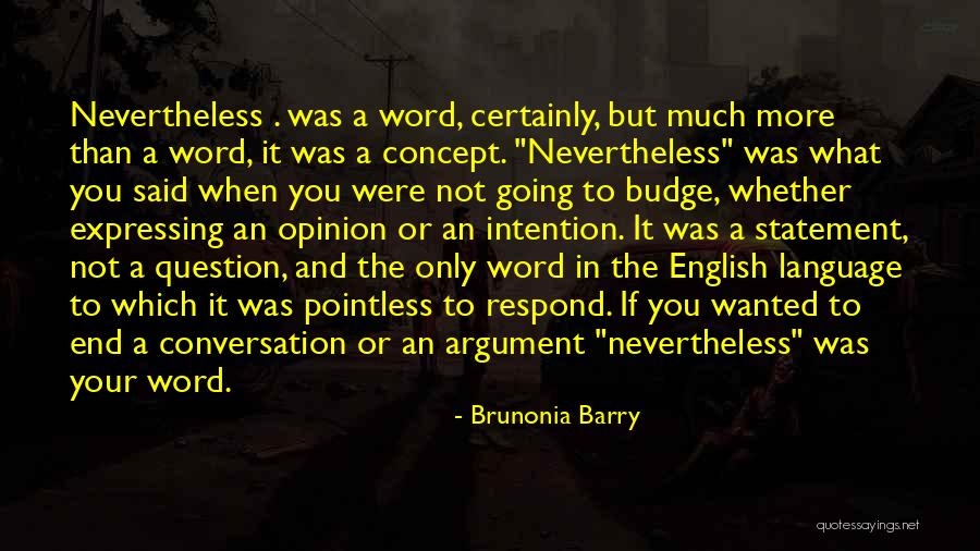 Statement And Question Quotes By Brunonia Barry Statement And Question Quotes By Brunonia Barry