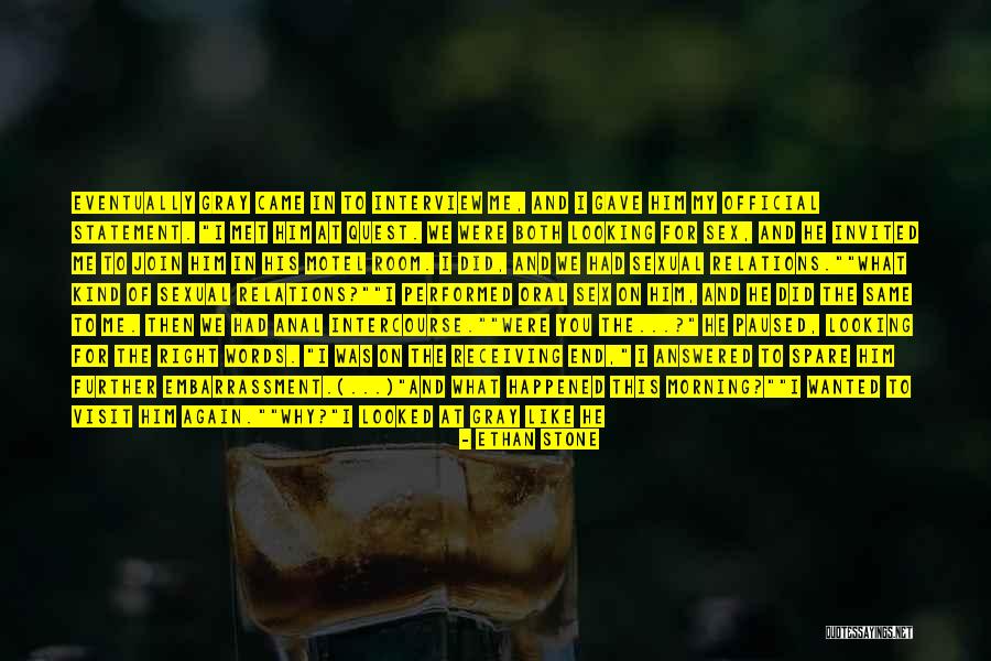 Statement And Question Quotes By Ethan Stone Statement And Question Quotes By Ethan Stone