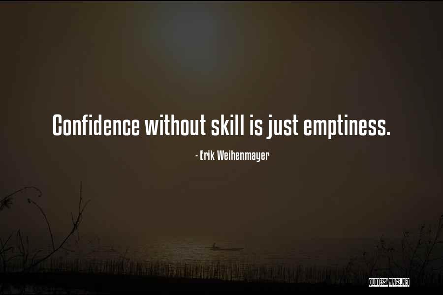 Statement And Reasoning Quotes By Erik Weihenmayer Statement And Reasoning Quotes By Erik Weihenmayer