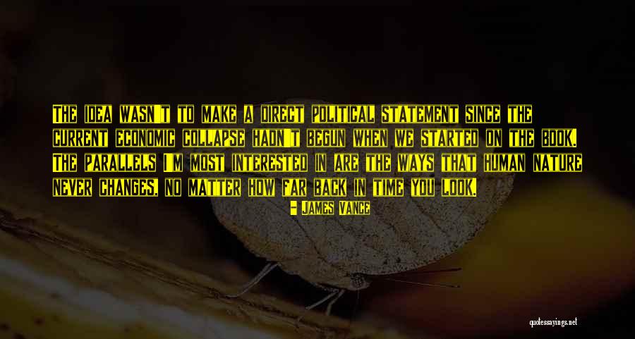 Statement In Changes Quotes By James Vance Statement In Changes Quotes By James Vance