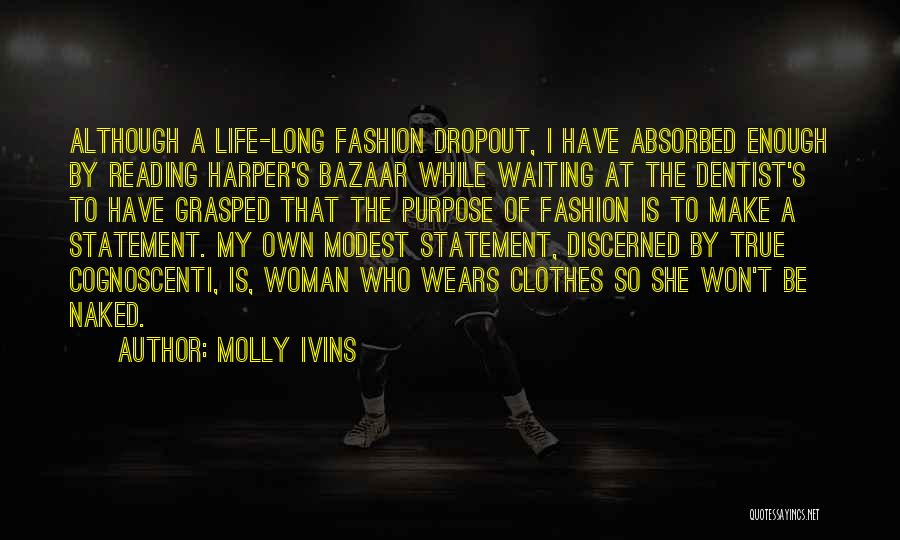 Statement Of Purpose With Quotes By Molly Ivins