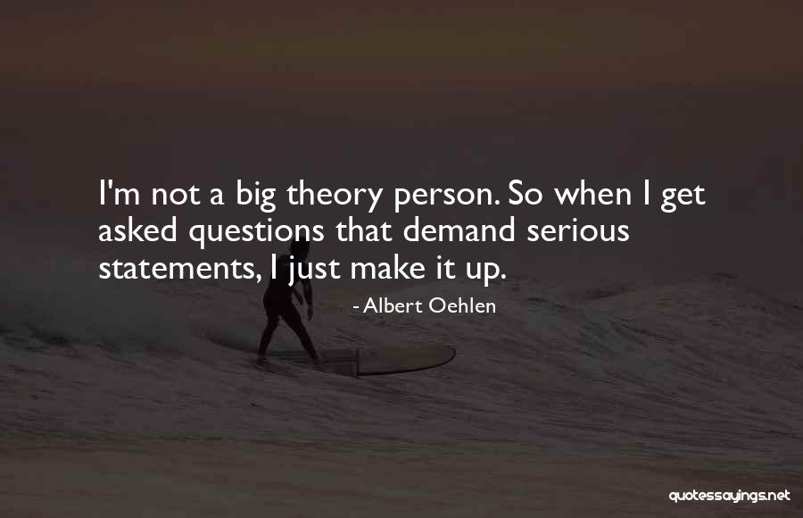 Statements It Quotes By Albert Oehlen Statements It Quotes By Albert Oehlen