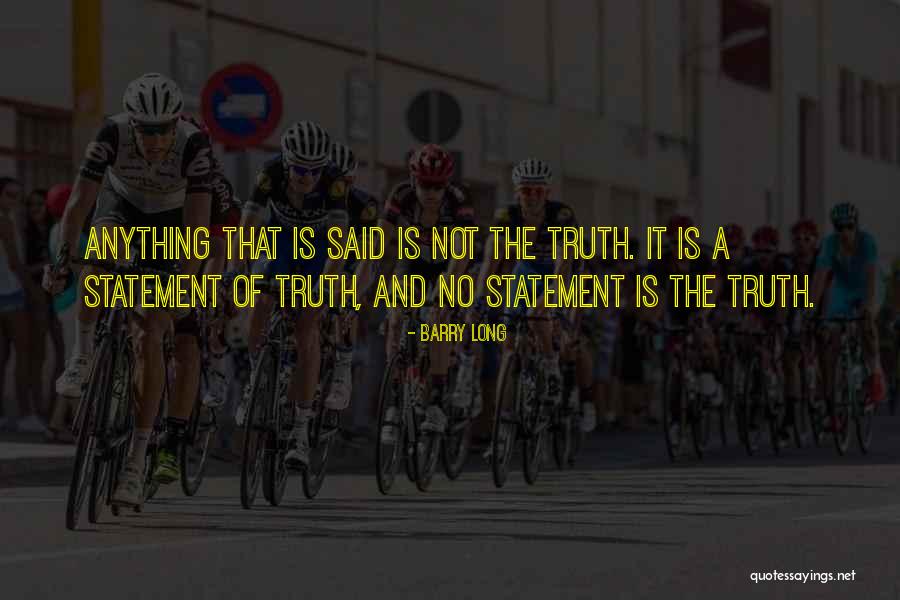 Statements It Quotes By Barry Long Statements It Quotes By Barry Long