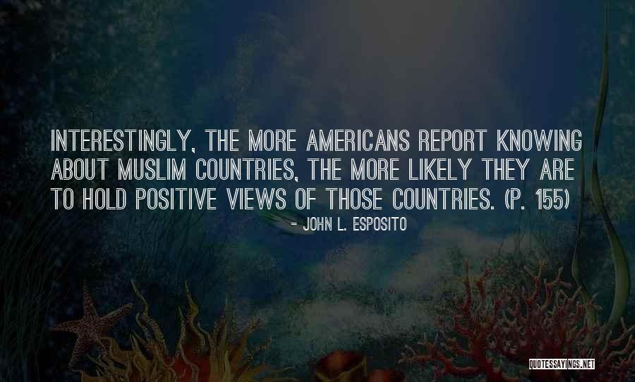 States Are Countries Quotes By John L. Esposito States Are Countries Quotes By John L. Esposito