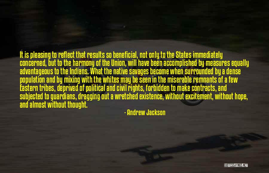 States By Population Quotes By Andrew Jackson States By Population Quotes By Andrew Jackson