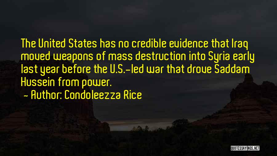 States Evidence Quotes By Condoleezza Rice