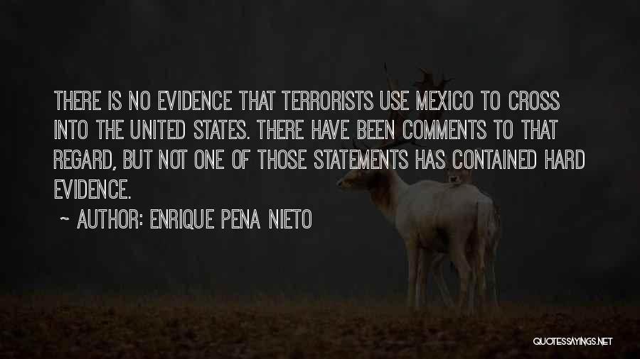 States Evidence Quotes By Enrique Pena Nieto