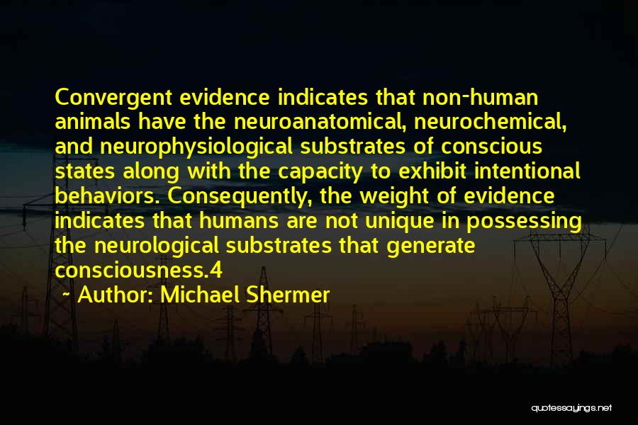 States Evidence Quotes By Michael Shermer