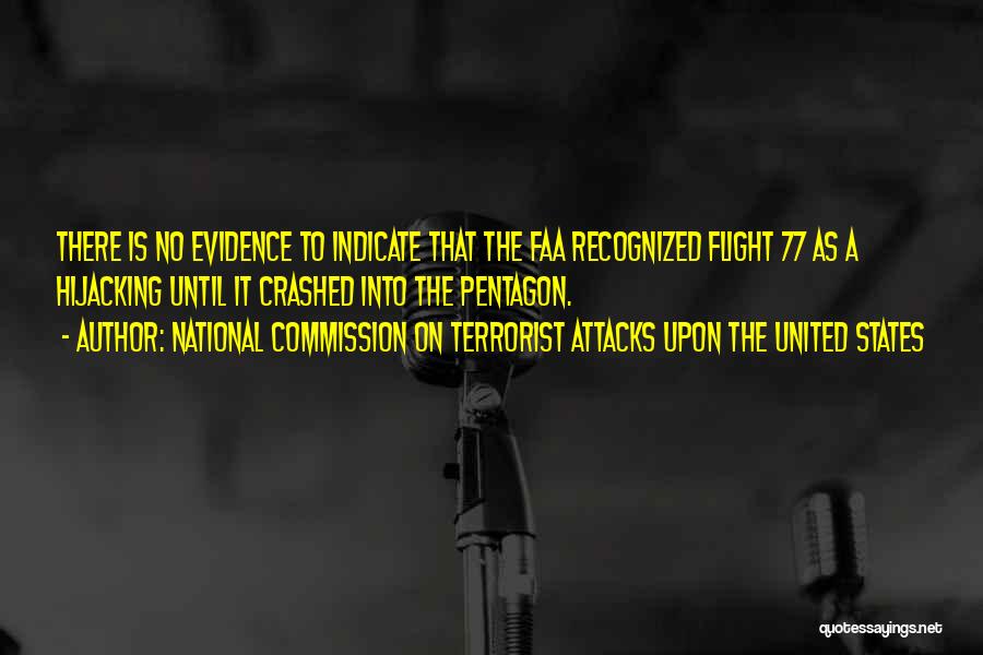 States Evidence Quotes By National Commission On Terrorist Attacks Upon The United States