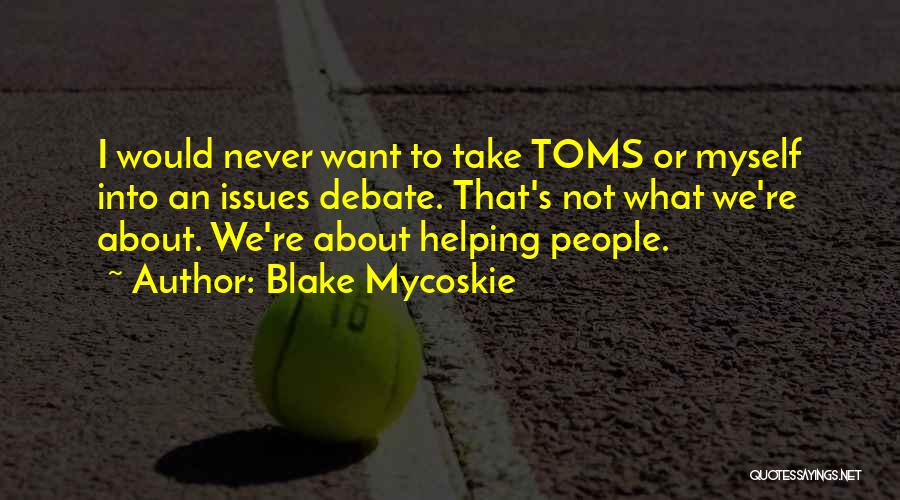 States Is Not On Lockdown Quotes By Blake Mycoskie