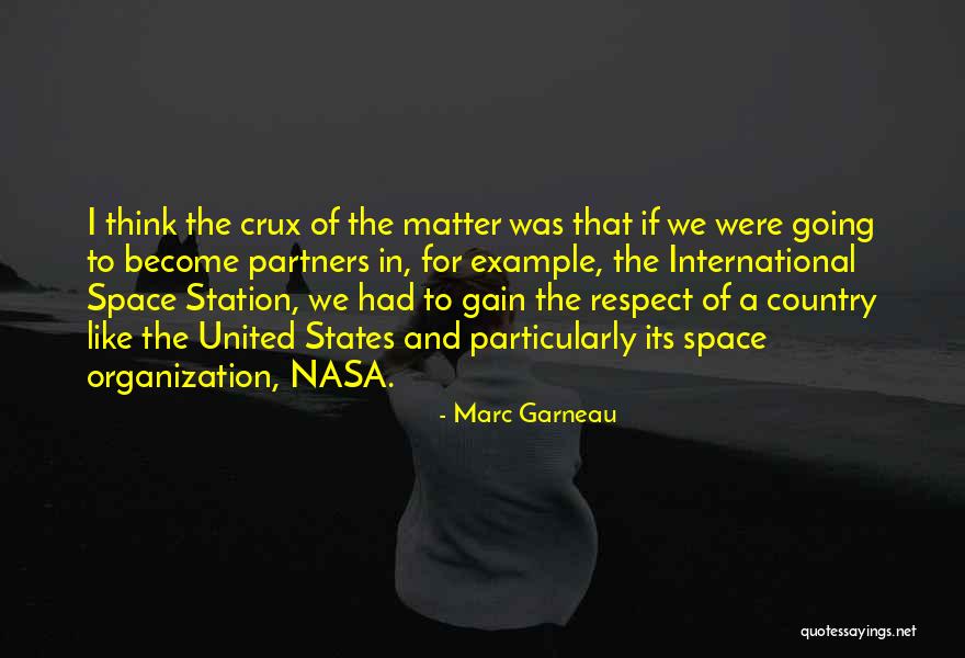 States Of Matter Quotes By Marc Garneau