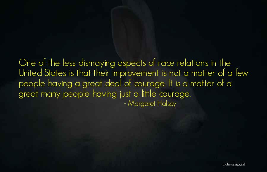 States Of Matter Quotes By Margaret Halsey