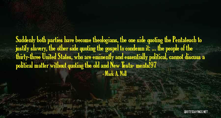 States Of Matter Quotes By Mark A. Noll