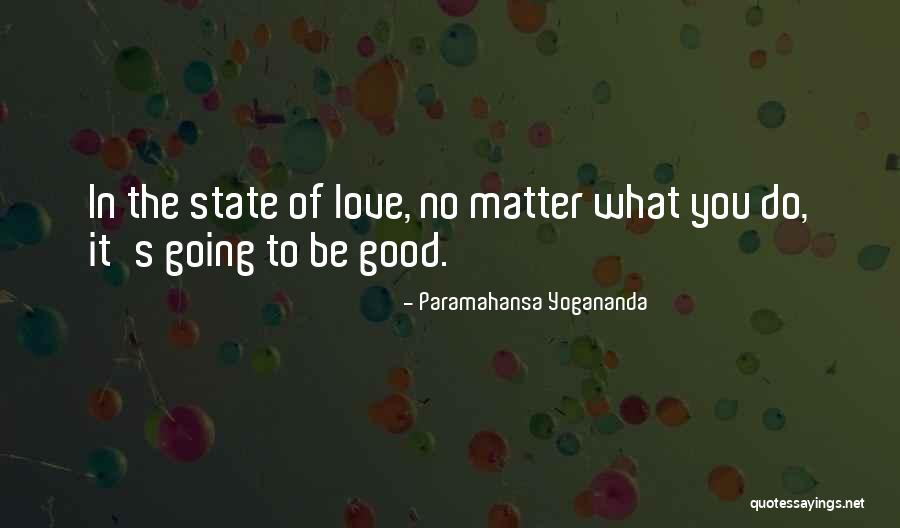 States Of Matter Quotes By Paramahansa Yogananda