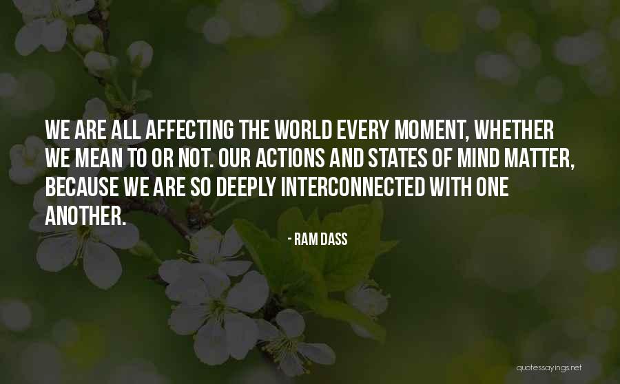 States Of Matter Quotes By Ram Dass