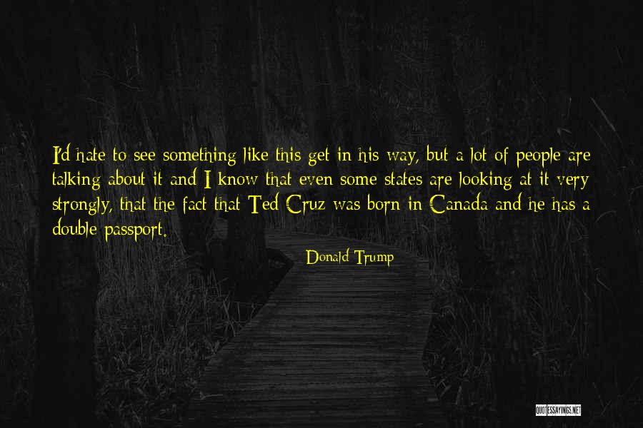 States One By Trump Quotes By Donald Trump States One By Trump Quotes By Donald Trump