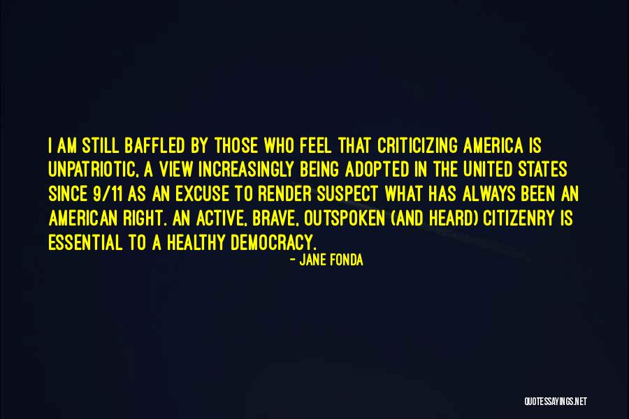 States Ones Views Quotes By Jane Fonda States Ones Views Quotes By Jane Fonda