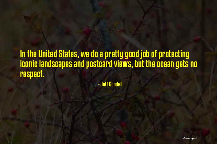 States Ones Views Quotes By Jeff Goodell States Ones Views Quotes By Jeff Goodell