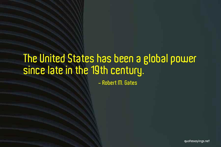 States Power Quotes By Robert M. Gates