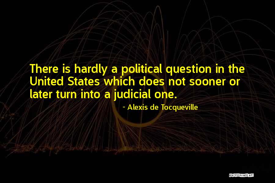 States Question Quotes By Alexis De Tocqueville States Question Quotes By Alexis De Tocqueville