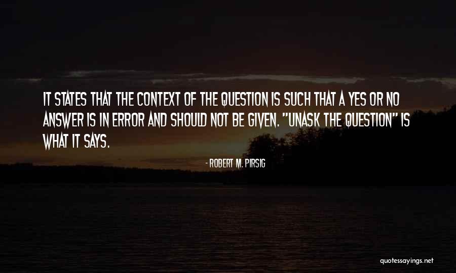 States Question Quotes By Robert M. Pirsig States Question Quotes By Robert M. Pirsig