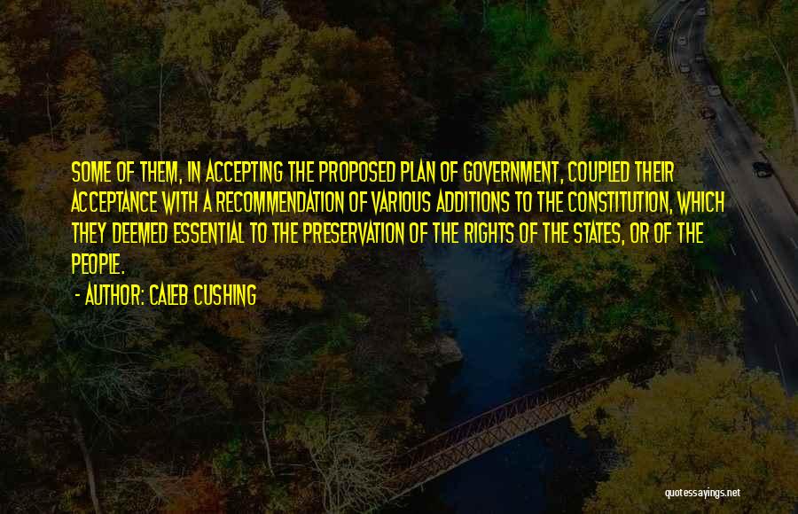 States Rights Quotes By Caleb Cushing