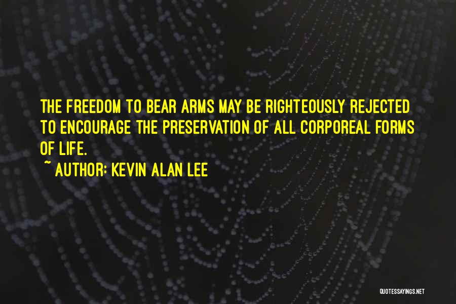 States Rights Quotes By Kevin Alan Lee