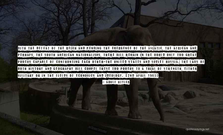 States You Can Remain Quotes By Adolf Hitler States You Can Remain Quotes By Adolf Hitler