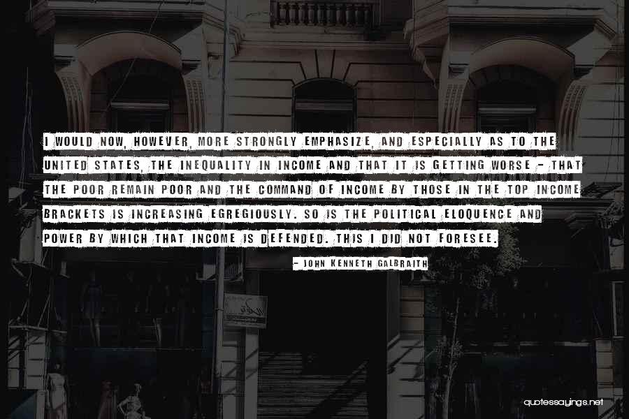 States You Can Remain Quotes By John Kenneth Galbraith States You Can Remain Quotes By John Kenneth Galbraith