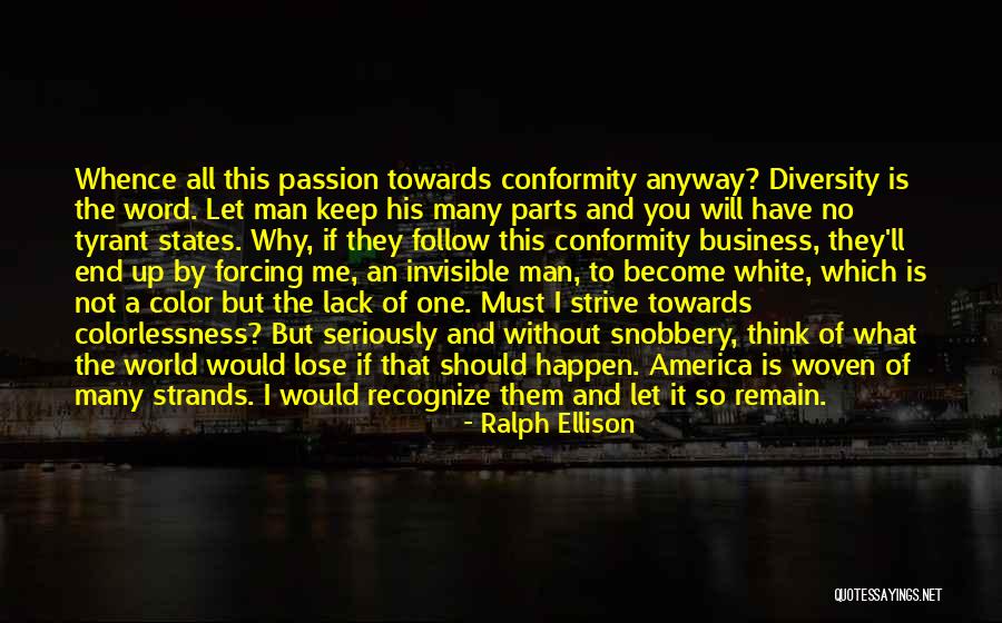States You Can Remain Quotes By Ralph Ellison States You Can Remain Quotes By Ralph Ellison