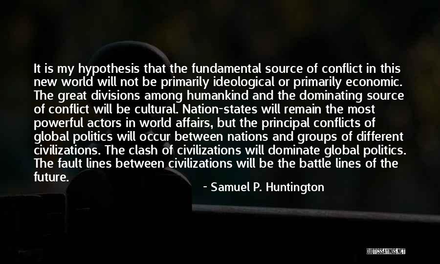 States You Can Remain Quotes By Samuel P. Huntington States You Can Remain Quotes By Samuel P. Huntington