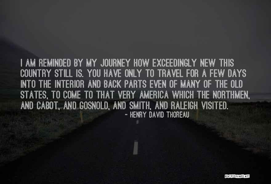States You Can Travel Quotes By Henry David Thoreau States You Can Travel Quotes By Henry David Thoreau