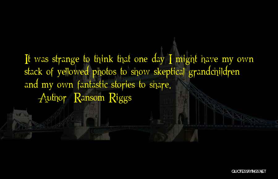 Statesis Quotes By Ransom Riggs