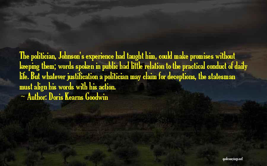 Statesman And Politician Quotes By Doris Kearns Goodwin